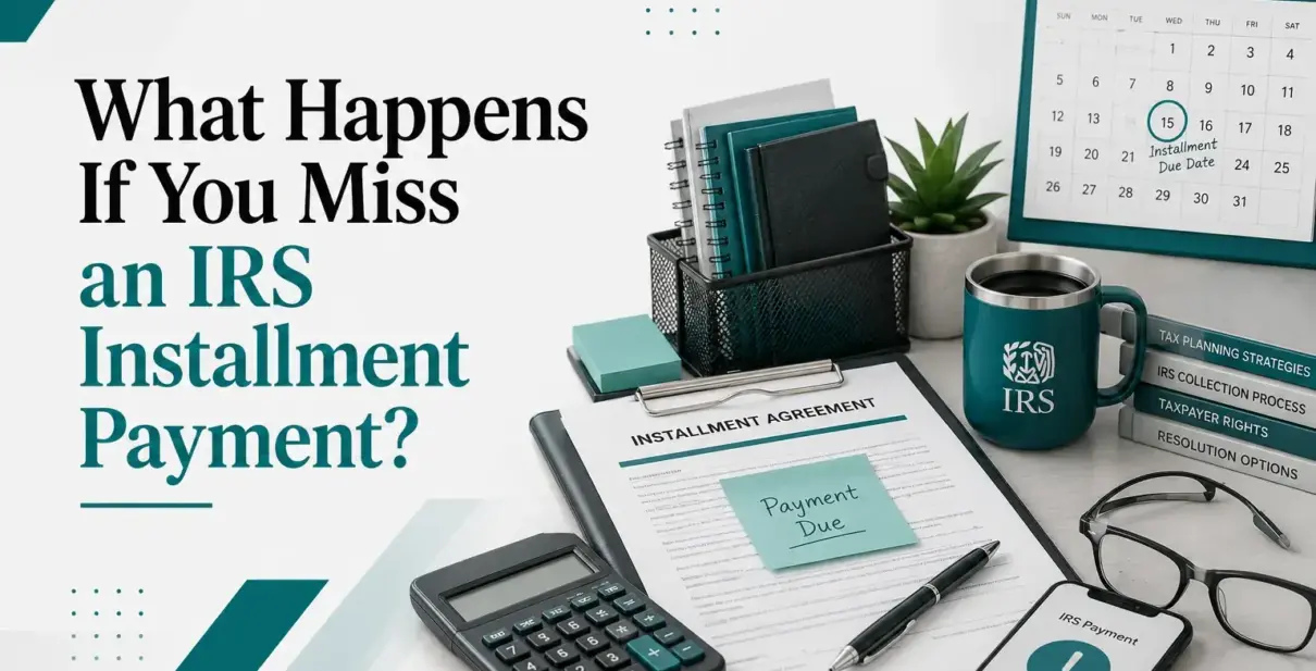 missed IRS installment payment