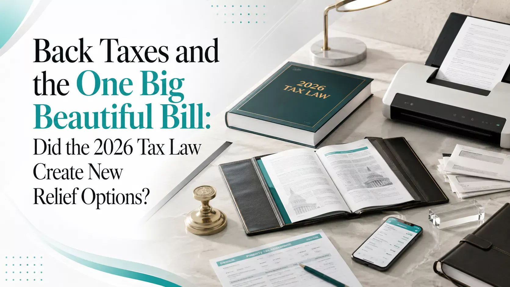 back taxes One Big Beautiful Bill 2026