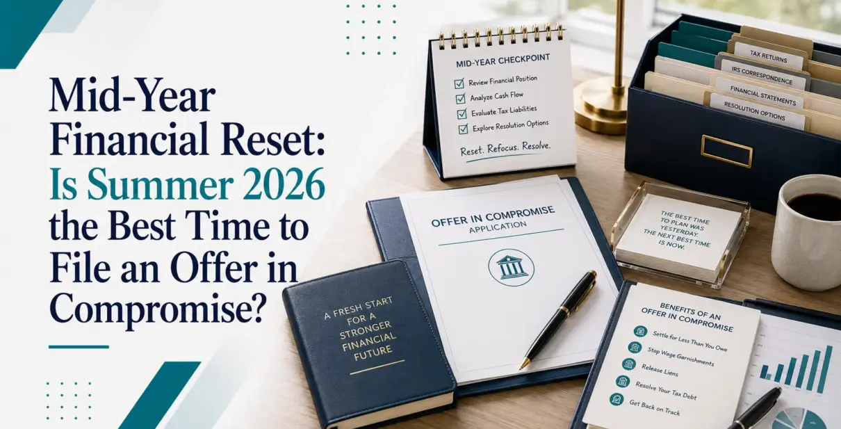 best time to file OIC 2026